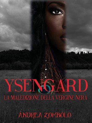cover image of YSENGARD. La maledizione della vergine nera